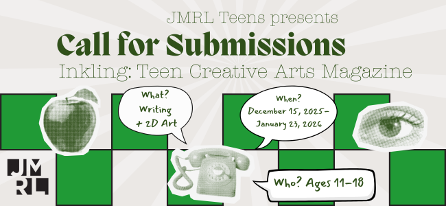 Inkling: Teen Creative Arts Magazine submissions