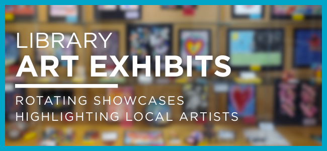 Library Art Exhibits